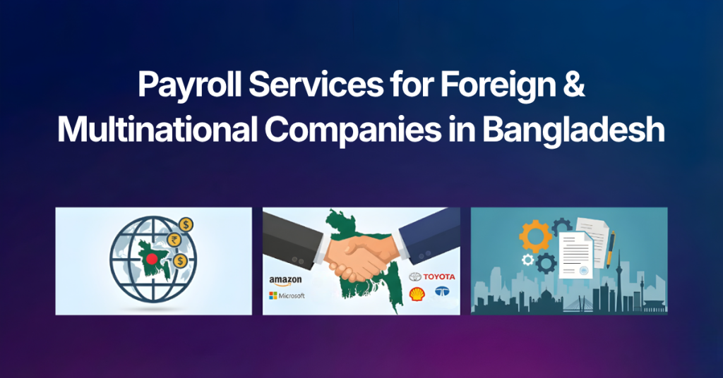 Payroll Services for Foreign & Multinational Companies