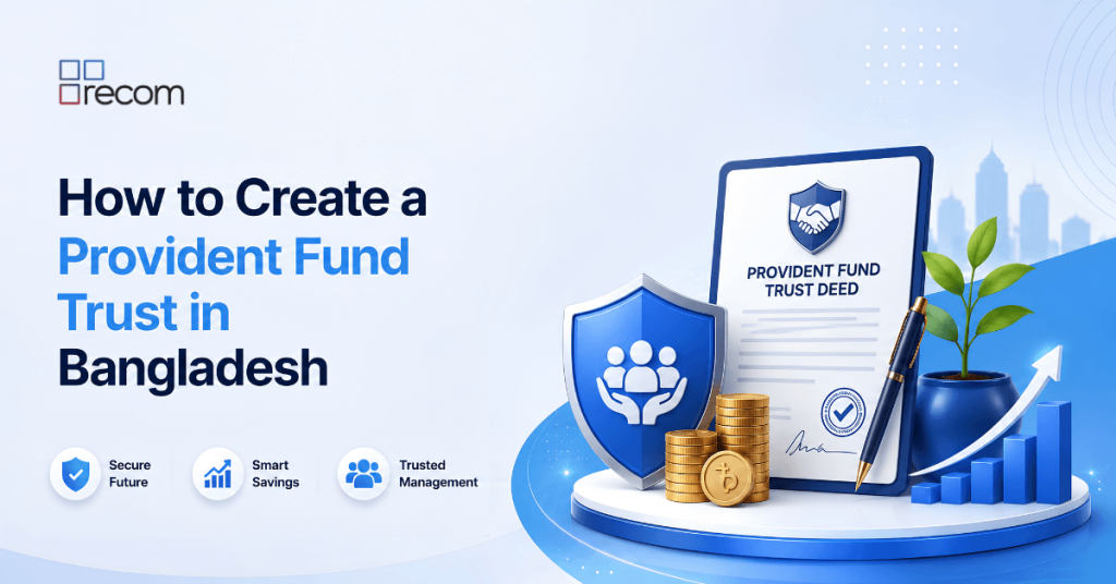 Provident Fund Trust in Bangladesh
